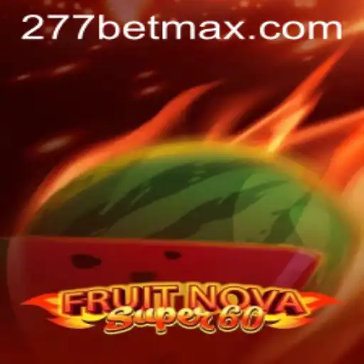 Explore the Vibrant World of FruitNovaSuper60 on 277bet.com